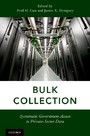 Bulk Collection - Systematic Government Access to Private-Sector Data