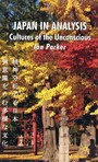 Japan in Analysis - Cultures of the Unconscious