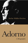 Adorno - A Biography