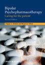 Bipolar Psychopharmacotherapy, - Caring for the Patient