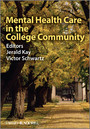 Mental Health Care in the College Community,