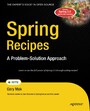 Spring Recipes - A Problem-Solution Approach