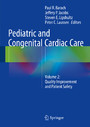Pediatric and Congenital Cardiac Care - Volume 2: Quality Improvement and Patient Safety