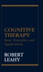 Cognitive Therapy - Basic Principles and Applications