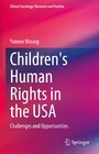 Children's Human Rights in the USA - Challenges and Opportunities
