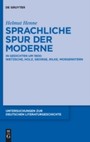 Sprachliche Spur der Moderne - In Gedichten um 1900: Nietzsche, Holz, George, Rilke, Morgenstern