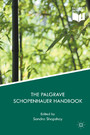 The Palgrave Schopenhauer Handbook