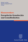 Klausurenkurs Europäische Grundrechte und Grundfreiheiten.