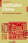 Leitfaden China - Der interkulturelle Ratgeber