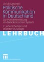 Politische Kommunikation in Deutschland - Zur Politikvermittlung im demokratischen System