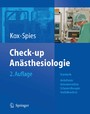 Check-up Anästhesiologie - Standards Anästhesie - Intensivmedizin - Schmerztherapie - Notfallmedizin