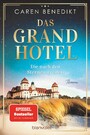 Das Grand Hotel - Die nach den Sternen greifen - Roman