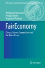 FairEconomy - Crises, Culture, Competition and the Role of Law