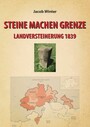 STEINE MACHEN GRENZE - LANDVERSTEINERUNG 1839