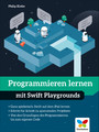 Programmieren lernen mit Swift Playgrounds