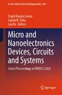 Micro and Nanoelectronics Devices, Circuits and Systems - Select Proceedings of MNDCS 2023
