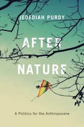 After Nature - A Politics for the Anthropocene