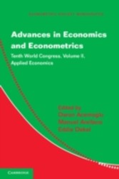 Advances in Economics and Econometrics: Volume 2, Applied Economics - Tenth World Congress