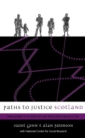 Paths to Justice Scotland - What people in Scotland think and do about going to Law