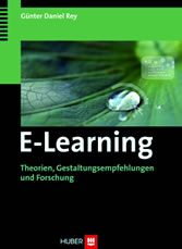 E-Learning - Theorien, Gestaltungsempfehlungen und Forschung