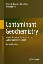 Contaminant Geochemistry - Interactions and Transport in the Subsurface Environment