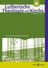 Lutherische Theologie und Kirche 1/2017 – Einzelkapitel – Paradies der Seele. Zu Johann Rists geistlicher Lyrik