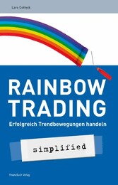 Rainbow-Trading - Erfolgreich Trendbewegungen handeln