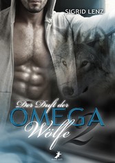 Der Duft der Omega-Wölfe 2