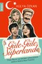 'Güle Güle Süperland!' - Eine Reise zu meiner schrecklich netten türkischen Familie