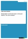 Marginalität und Modernität in Edouard Manets 'Der alte Musiker'
