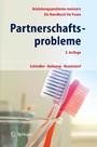 Partnerschaftsprobleme: Möglichkeiten zur Bewältigung - Ein Handbuch für Paare