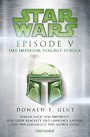 Star Wars? - Episode V - Das Imperium schlägt zurück - Roman nach dem Drehbuch von Leigh Brackett und Lawrence Kasdan und der Geschichte von George Lucas