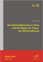 Die Automobilbranche in China und die Folgen der Finanz- und Wirtschaftskrise