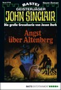 John Sinclair 745 - Angst über Altenberg