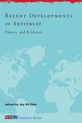Recent Developments in Antitrust - Theory and Evidence
