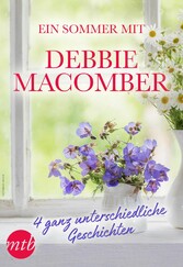Ein Sommer mit Debbie Macomber - 4 ganz unterschiedliche Geschichten